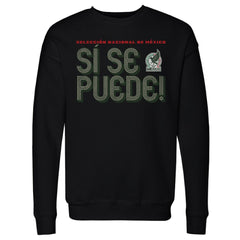 Mexico National Team 500 Level Si Se Puede Inline Bold Pullover Sweatshirt for sale - Black