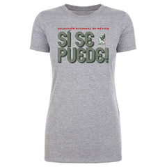 Mexico National Team 500 Level Women's Si Se Puede Inline Bold T-Shirt for sale - Heather Gray