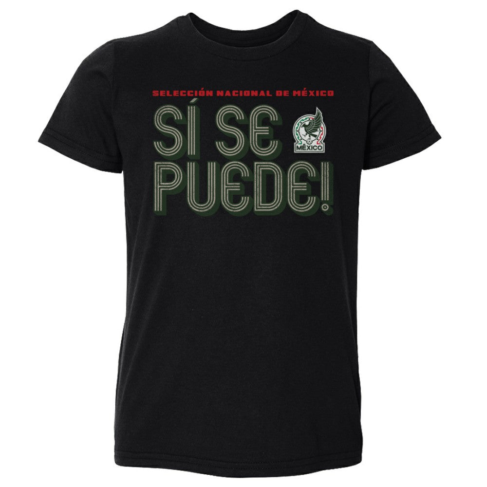 Mexico National Team 500 Level Toddler Si Se Puede Inline Bold T-Shirt for sale - Black 