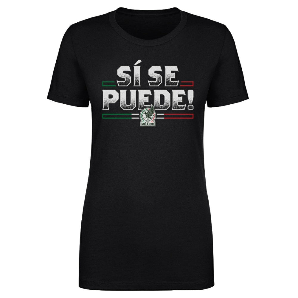Mexico National Team 500 Level Women's Si Se Puede  T-Shirt for sale - Black 