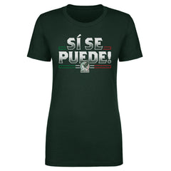 Mexico National Team 500 Level Women's Si Se Puede  T-Shirt for sale - Forest Green 